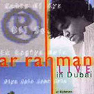 A.R.Rahman live in Dubai